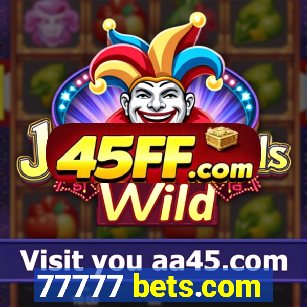 77777 bets.com